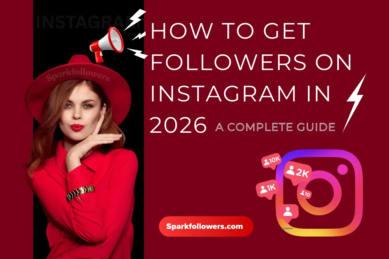 How to Get Followers on Instagram in 2026 | A Complete Guide